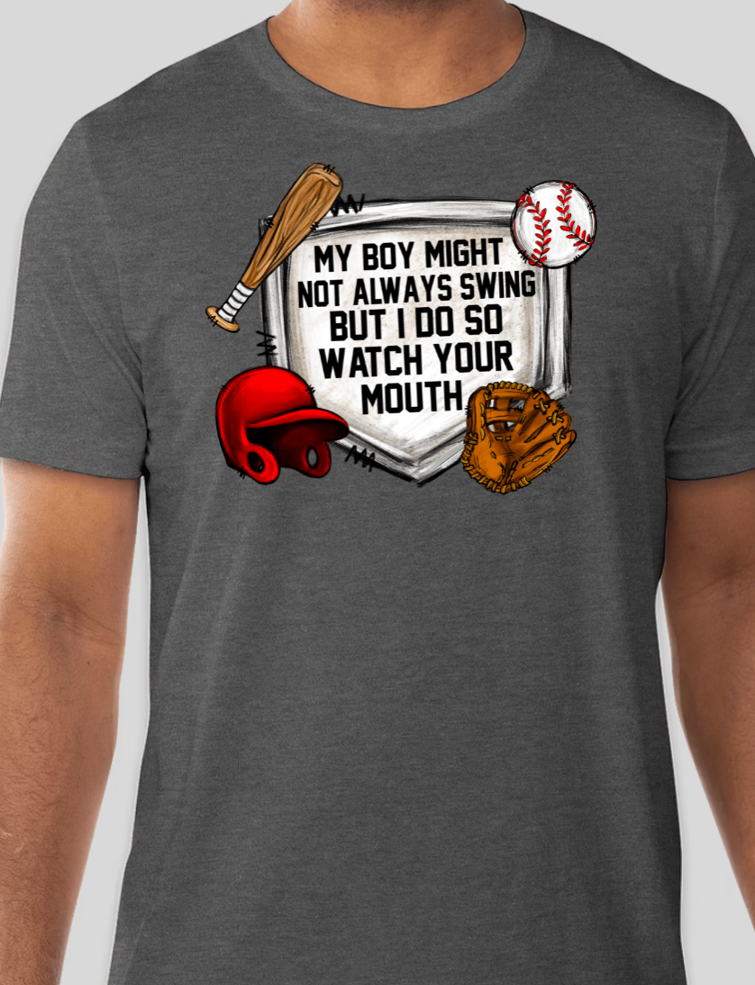My Boy Might Not always Swing Tee