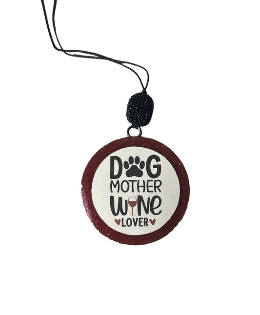 Dog Mother Wine Lover Freshie