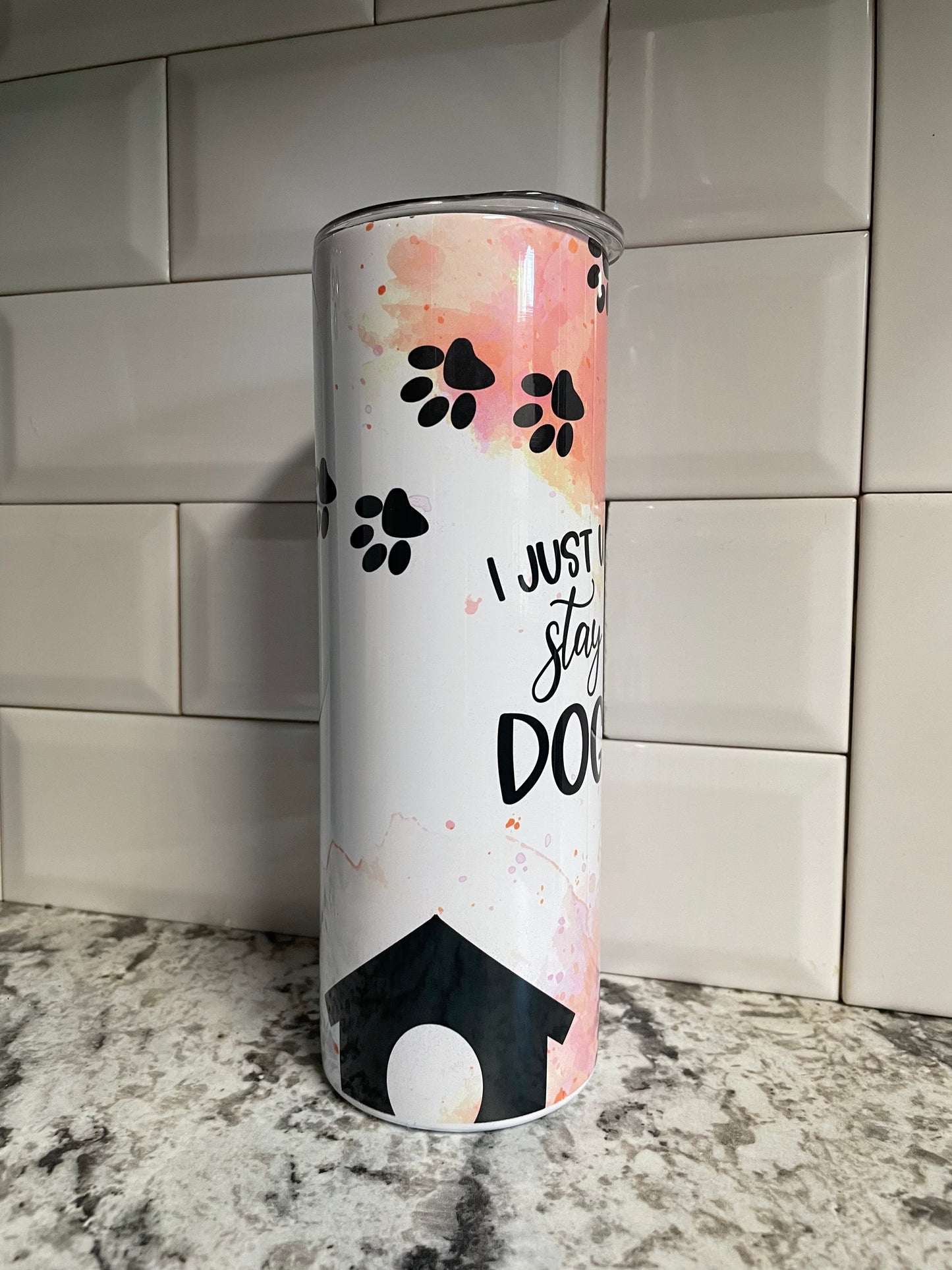 Stay at Home Dog Mom Tumbler
