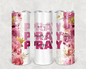 Pray On/Over/Through it Tumbler