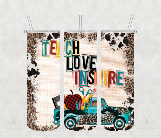 Teach Love Inspire Farmhouse Truck Tumbler