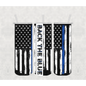 Back the Blue Flag Tumbler